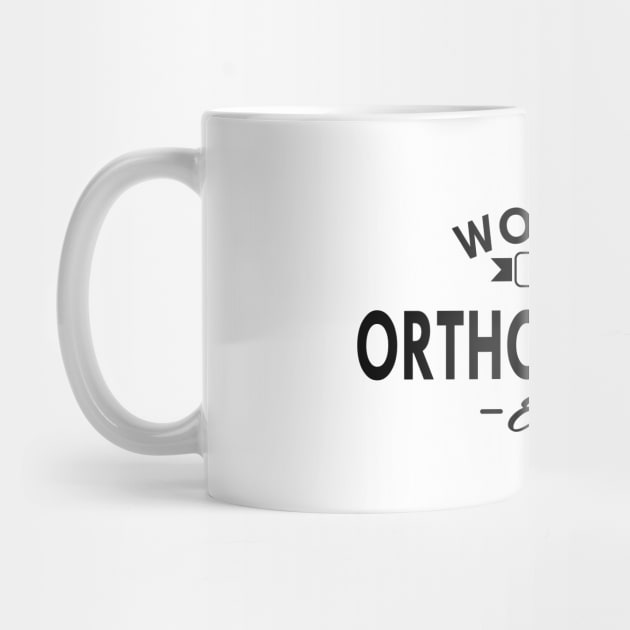 Orthodontist - World's orthodontist ever by KC Happy Shop